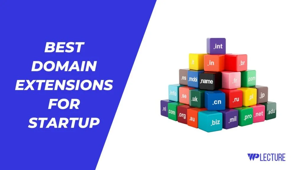Best Domain Extensions for Startup