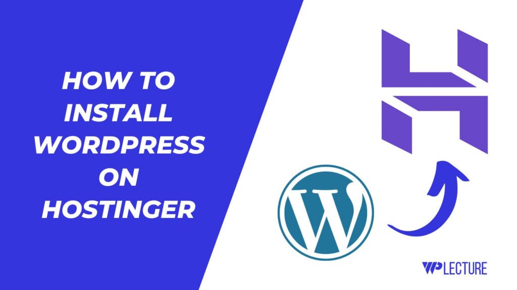 How to Install WordPress on Hostinger