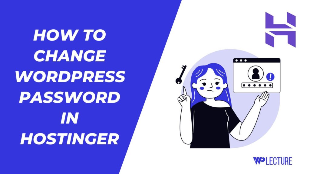How to Change WordPress Password in Hostinger