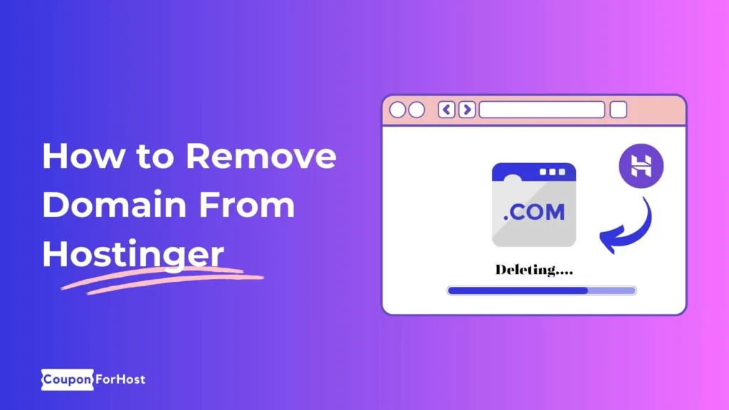 How to Remove Domain From Hostinger