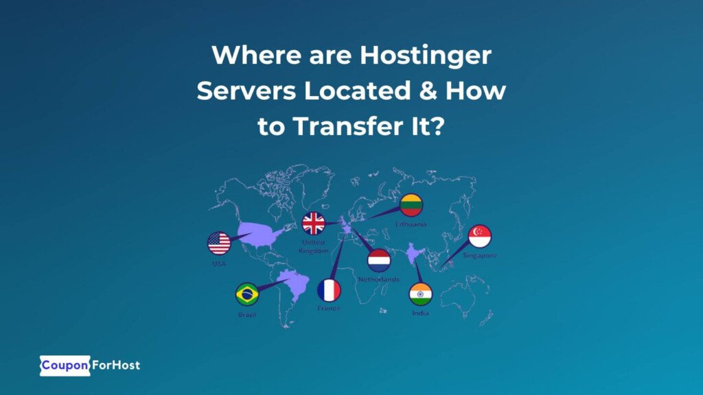 Where are Hostinger Servers Located