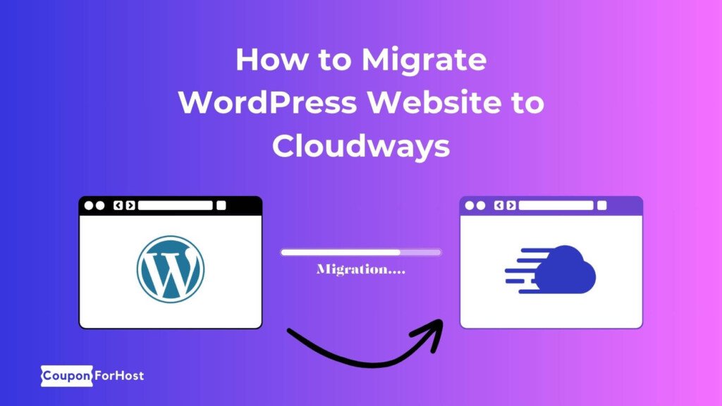 How to Migrate WordPress Website to Cloudways