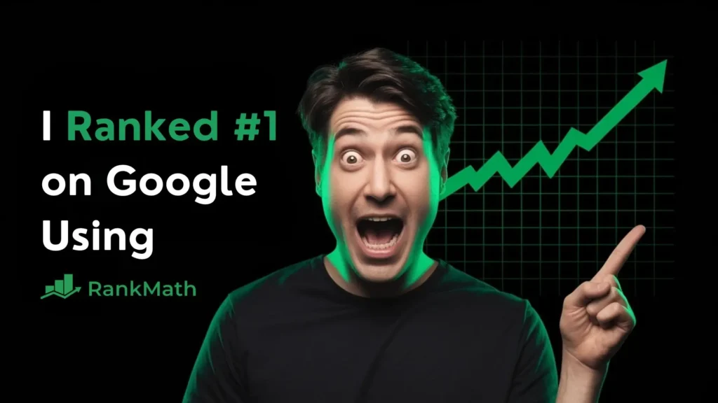 I Ranked #1 on Google Using Rank Math